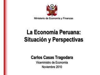 La Economía Peruana: Situación y Perspectivas