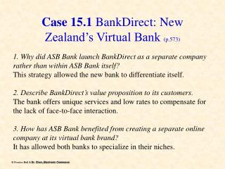 Case 15.1 BankDirect: New Zealand’s Virtual Bank (p.573)