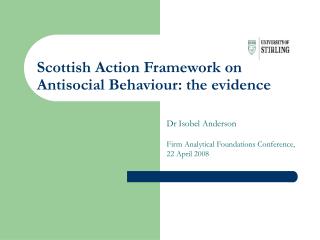 Scottish Action Framework on Antisocial Behaviour: the evidence