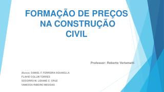 FORMAÇÃO DE PREÇOS N A CONSTRUÇÃO CIVIL