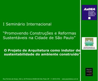 I Seminário Internacional “Promovendo Construções e Reformas Sustentáveis na Cidade de São Paulo”