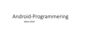 Android -Programmering