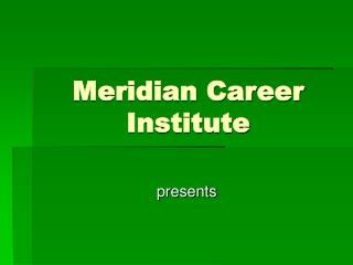 Meridian Career Institute