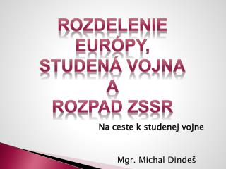 Na ceste k studenej vojne