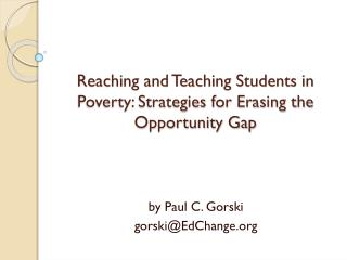 Reaching and Teaching Students in Poverty: Strategies for Erasing the Opportunity Gap