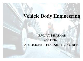 Vehicle Body Engineering