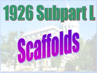 1926 Subpart L