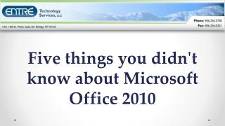 Five things you didn't know about Microsoft Office 2010