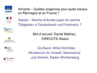 Amiante – Quelles exigences pour quels travaux en Allemagne et en France ?