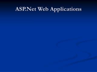 ASP.Net Web Applications
