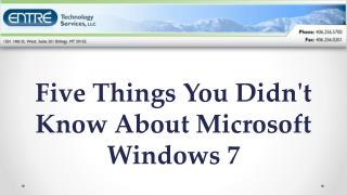 Five Things You Didn't Know About Microsoft Windows 7