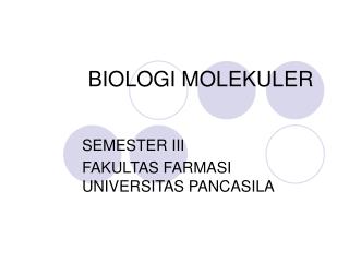 BIOLOGI MOLEKULER