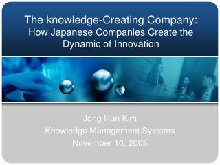 The knowledge-Creating Company: How Japanese Companies Create the Dynamic of Innovation