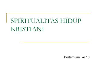 SPIRITUALITAS HIDUP KRISTIANI