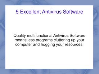 5 Excellent Antivirus Software