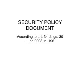 SECURITY POLICY DOCUMENT