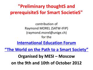 International Education Forum “ The World on the Path to a Smart Society ”