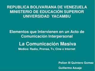 REPUBLICA BOLIVARIANA DE VENEZUELA MINISTERIO DE EDUCACIÓN SUPERIOR UNIVERSIDAD YACAMBU