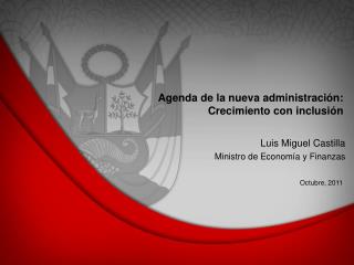 Agenda de la nueva administración: Crecimiento con inclusión