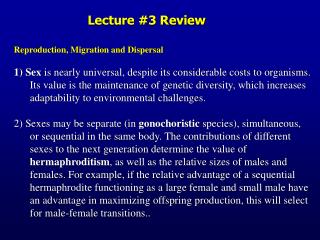 Reproduction, Migration and Dispersal