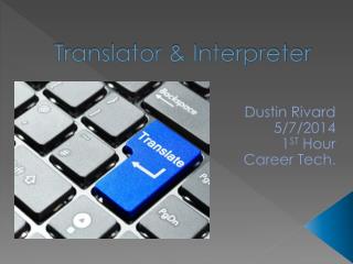 Translator &amp; Interpreter