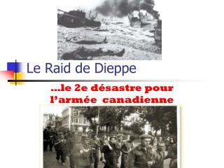 Le Raid de Dieppe
