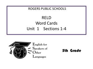 RELD Word Cards Unit 1 Sections 1-4