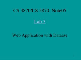 CS 3870/CS 5870: Note05