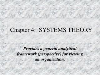 Chapter 4: SYSTEMS THEORY