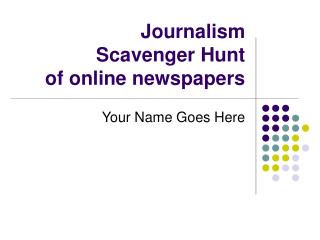 Journalism Scavenger Hunt of online newspapers