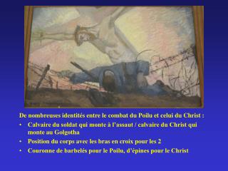 De nombreuses identités entre le combat du Poilu et celui du Christ :