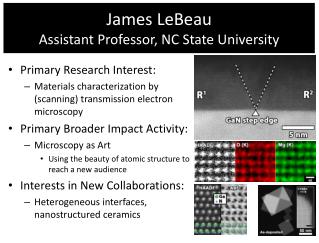 James LeBeau Assistant Professor, NC State University