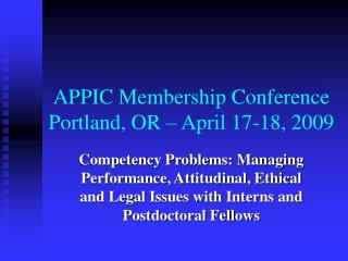 APPIC Membership Conference Portland, OR – April 17-18, 2009