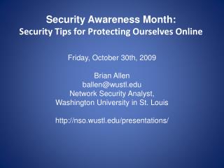 Security Awareness Month: Security Tips for Protecting Ourselves Online