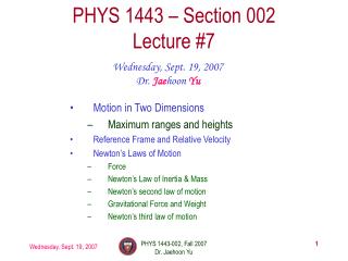 PHYS 1443 – Section 002 Lecture #7