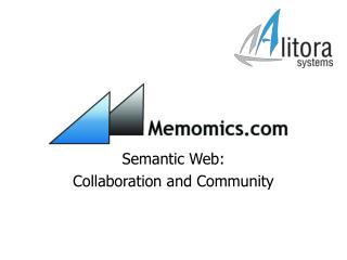 Semantic Web: Collaboration and Community