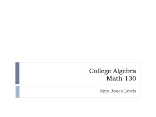 College Algebra Math 130