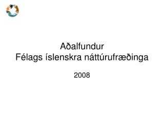 Aðalfundur Félags íslenskra náttúrufræðinga