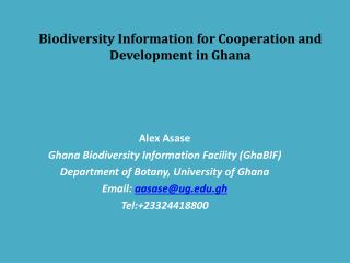 Biodiversity Information for Cooperation and Development in Ghana