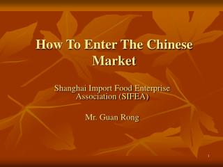 How To Enter The Chinese Market