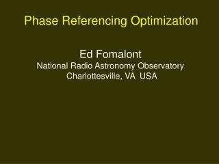Phase Referencing Optimization