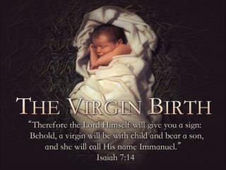 The Virgin Birth - Isaiah 7:14
