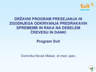 Dominika Novak Mlakar, drd. spec.