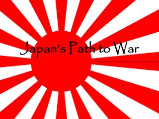 Japan’s Path to War