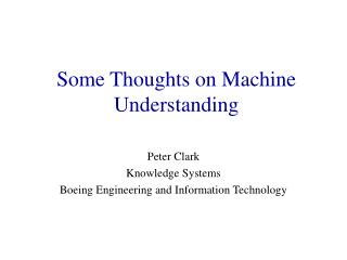 Some Thoughts on Machine Understanding