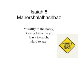 Isaiah 8 Mahershalalhashbaz