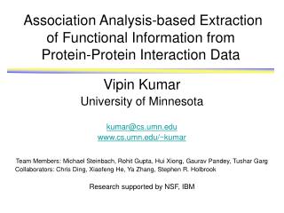 Vipin Kumar University of Minnesota kumar@cs.umn cs.umn/~kumar