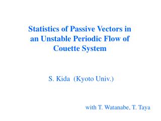 Statistics of Passive Vectors in an Unstable Periodic Flow of Couette System
