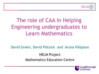 The role of CAA in Helping Engineering undergraduates to Learn Mathematics