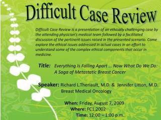 Difficult Case Review